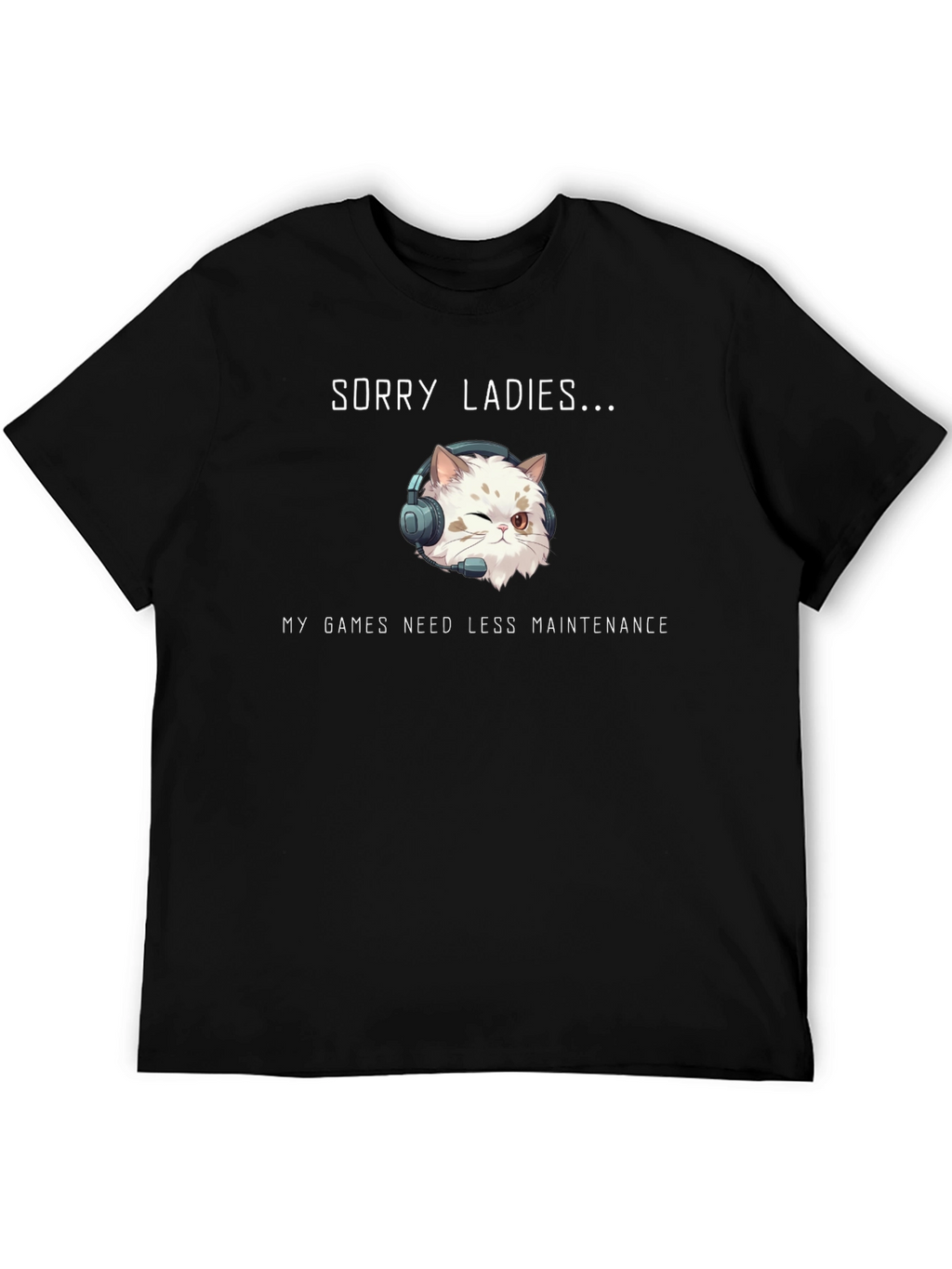 Sorry Ladies Gamer Cat T-Shirt