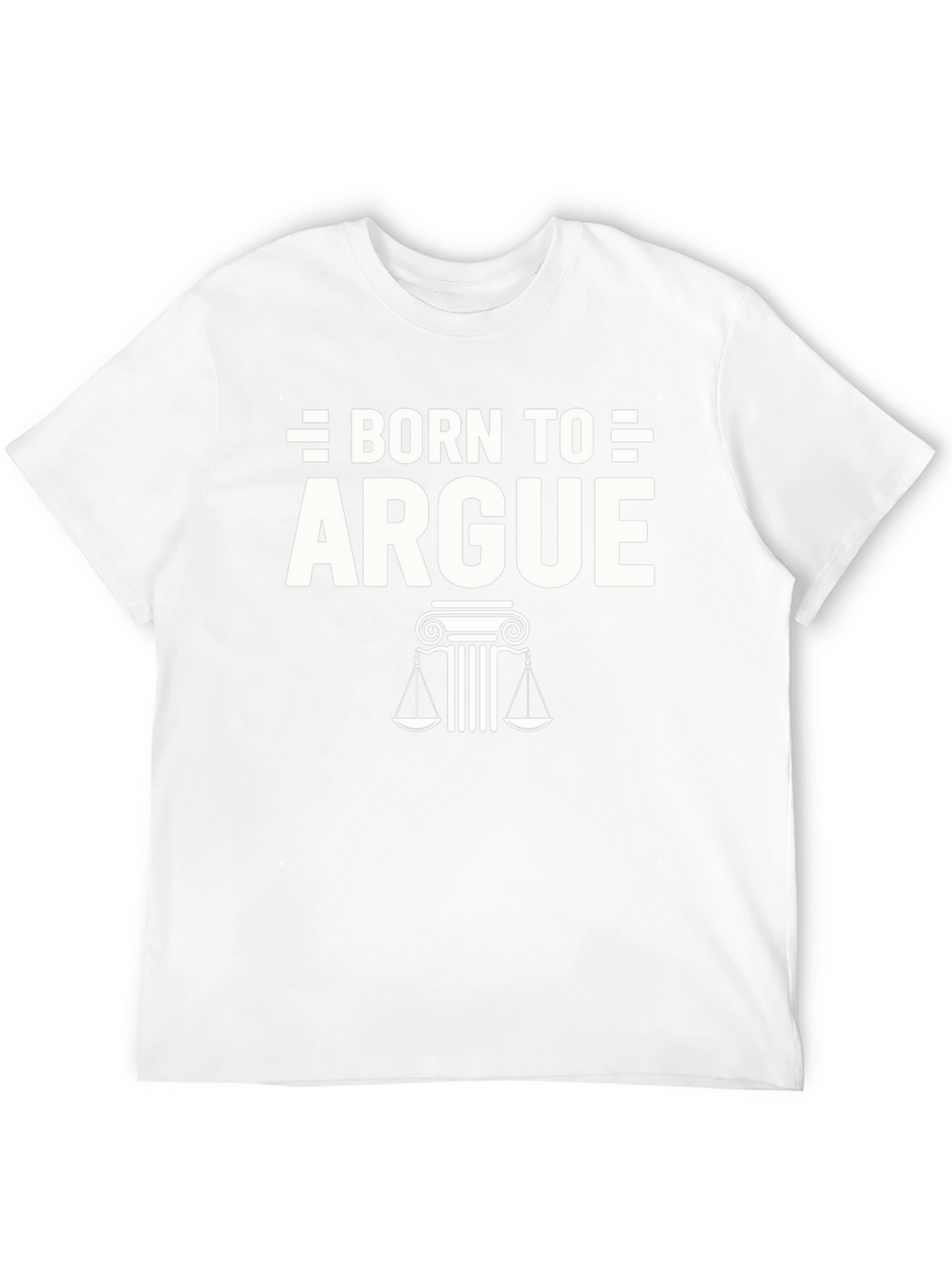 Born to Argue Graphic Tee - Lawyer Gift