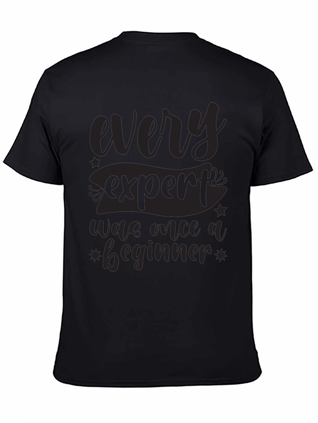 Every Expert T-Shirt - Motivational Graphic Tee