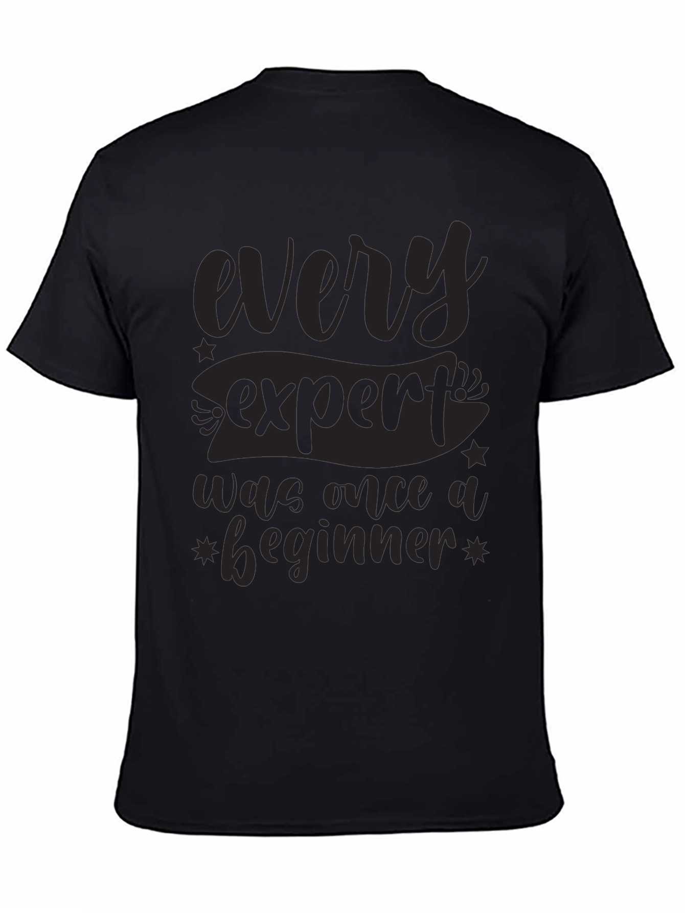 Every Expert T-Shirt - Motivational Graphic Tee