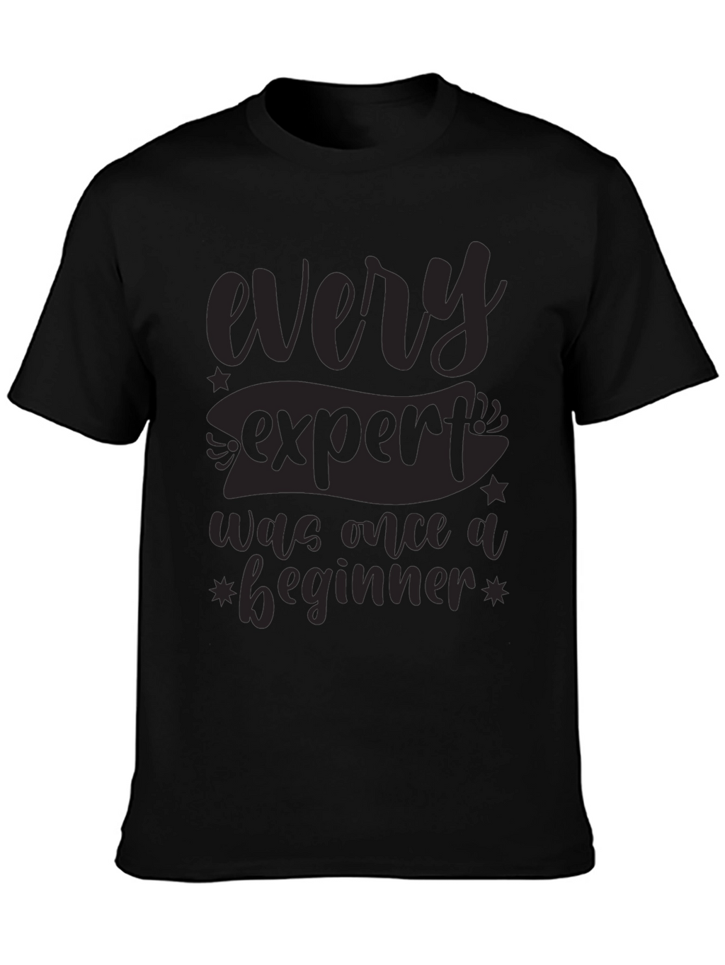 Every Expert T-Shirt - Motivational Graphic Tee
