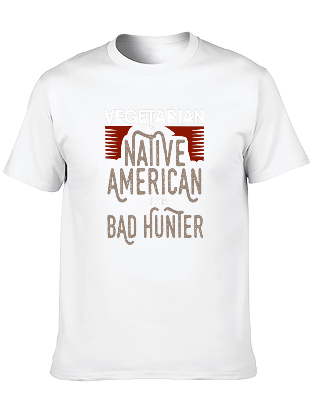 Vegetarian Bad Hunter T-Shirt Funny Graphic Tee