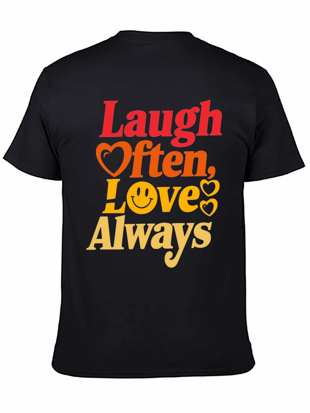 Laugh Often Love Always Graphic Tee