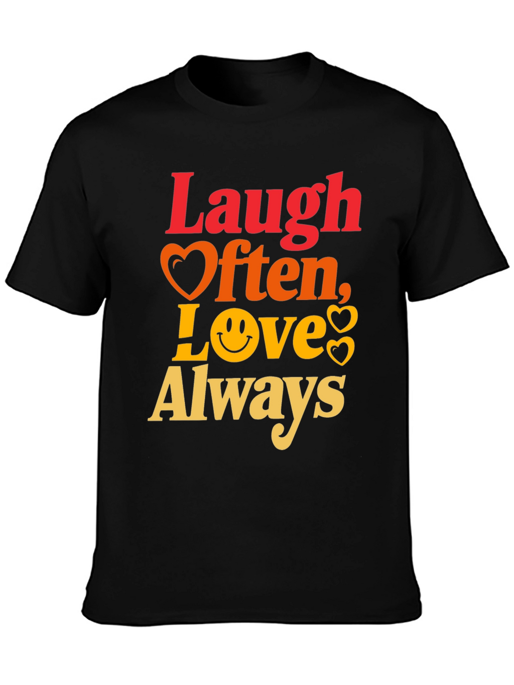 Laugh Often Love Always Graphic Tee