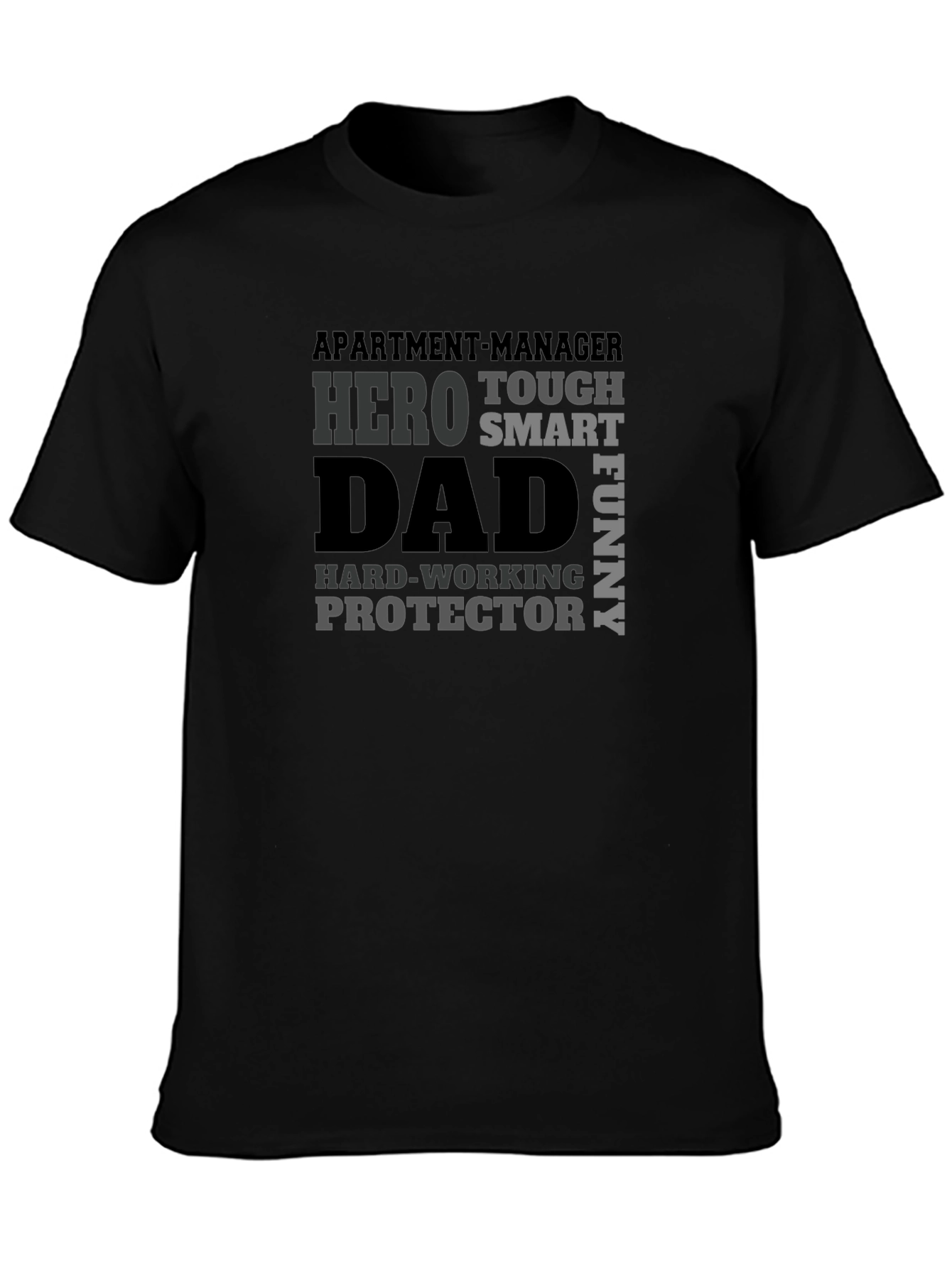 Hero Dad T-Shirt - Apartment Manager Edition