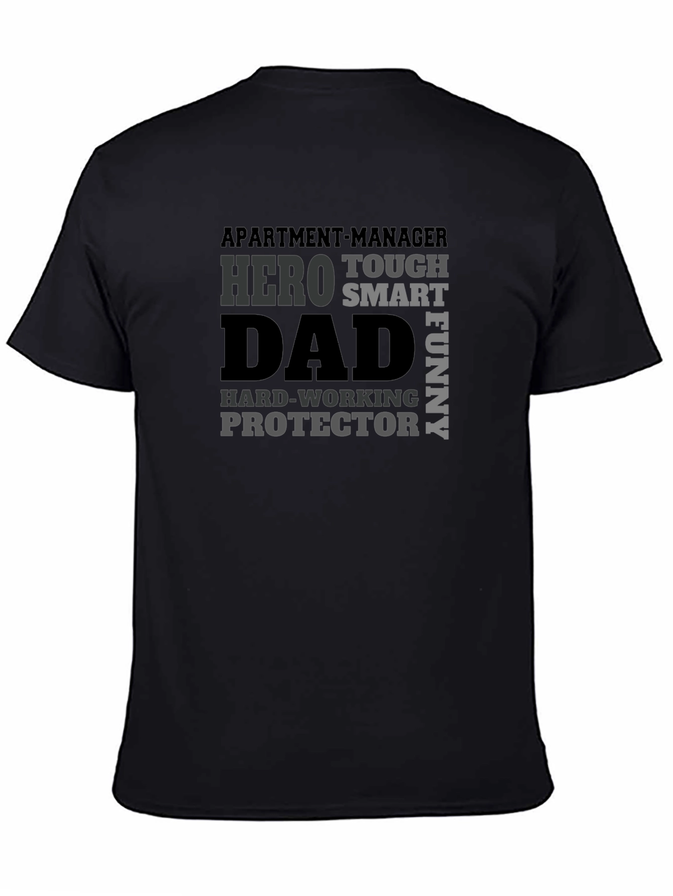 Hero Dad T-Shirt - Apartment Manager Edition