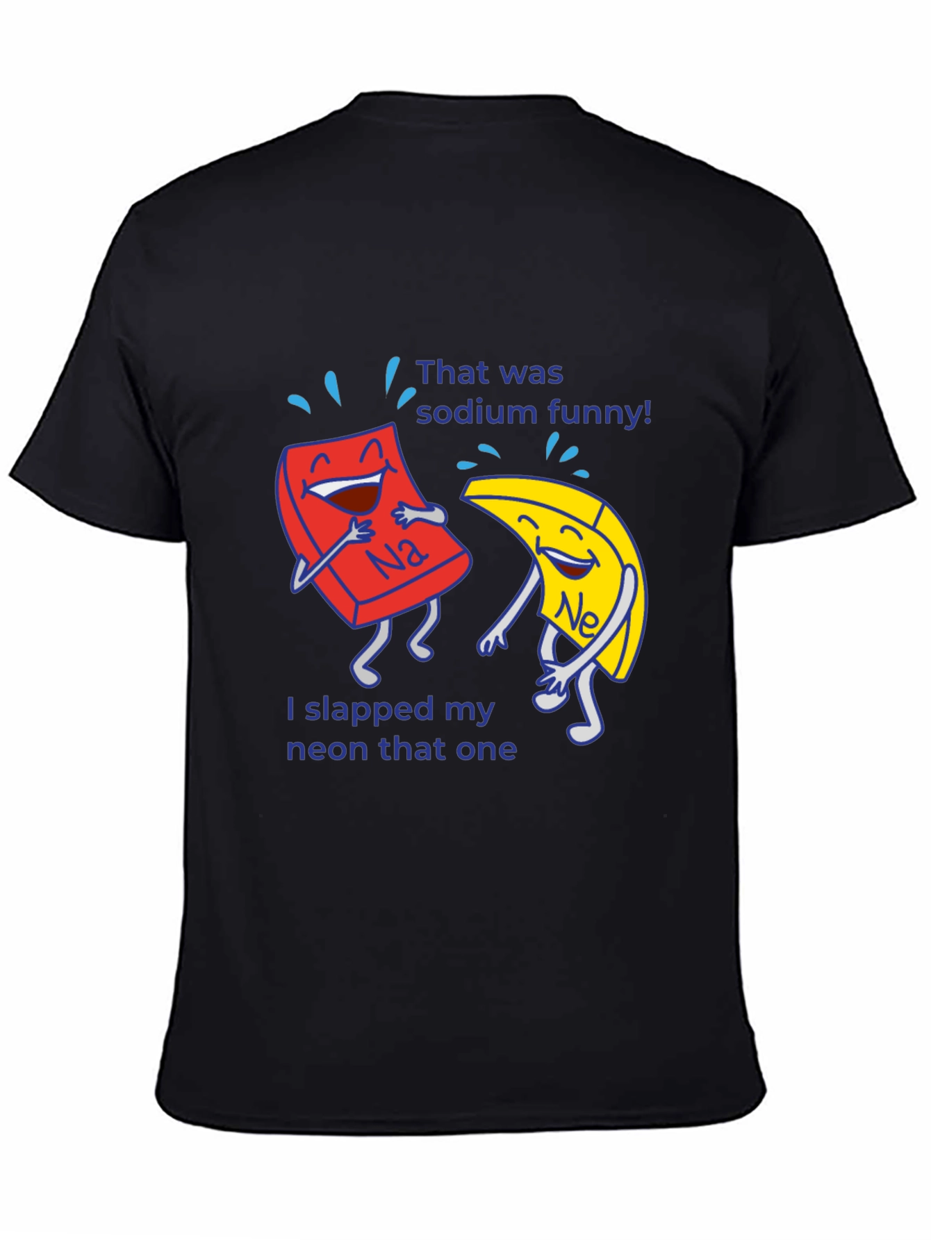 Funny Chemistry Pun T-Shirt Sodium Neon Elements Science Tee
