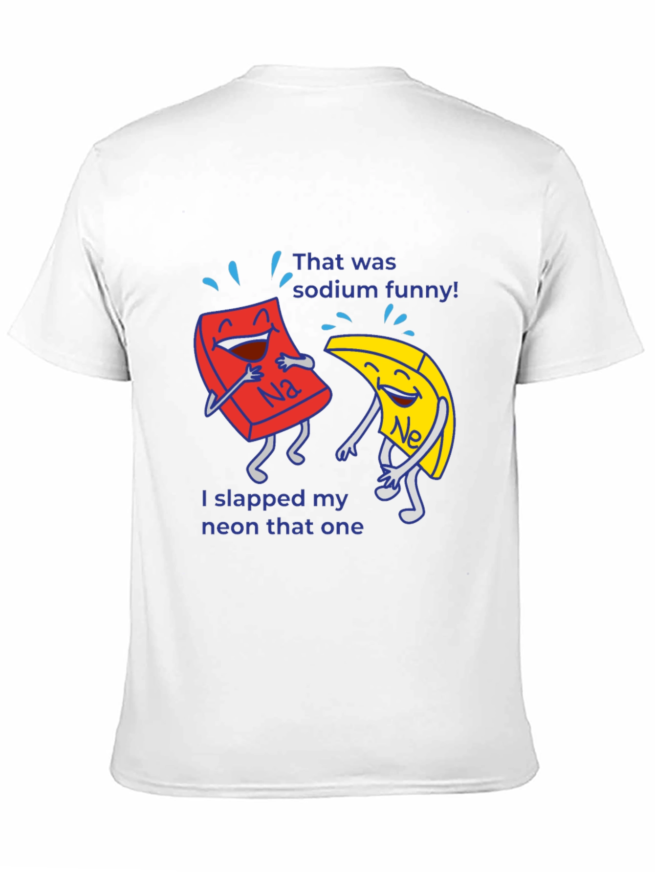 Funny Chemistry Pun T-Shirt Sodium Neon Elements Science Tee