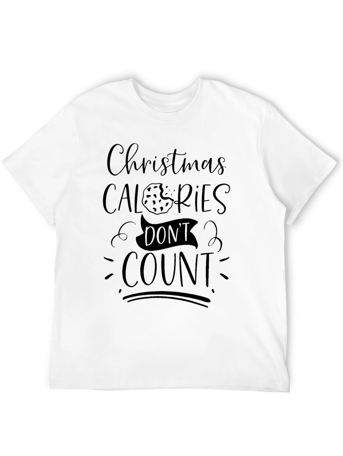 Christmas Calories Dont Count Graphic Tee