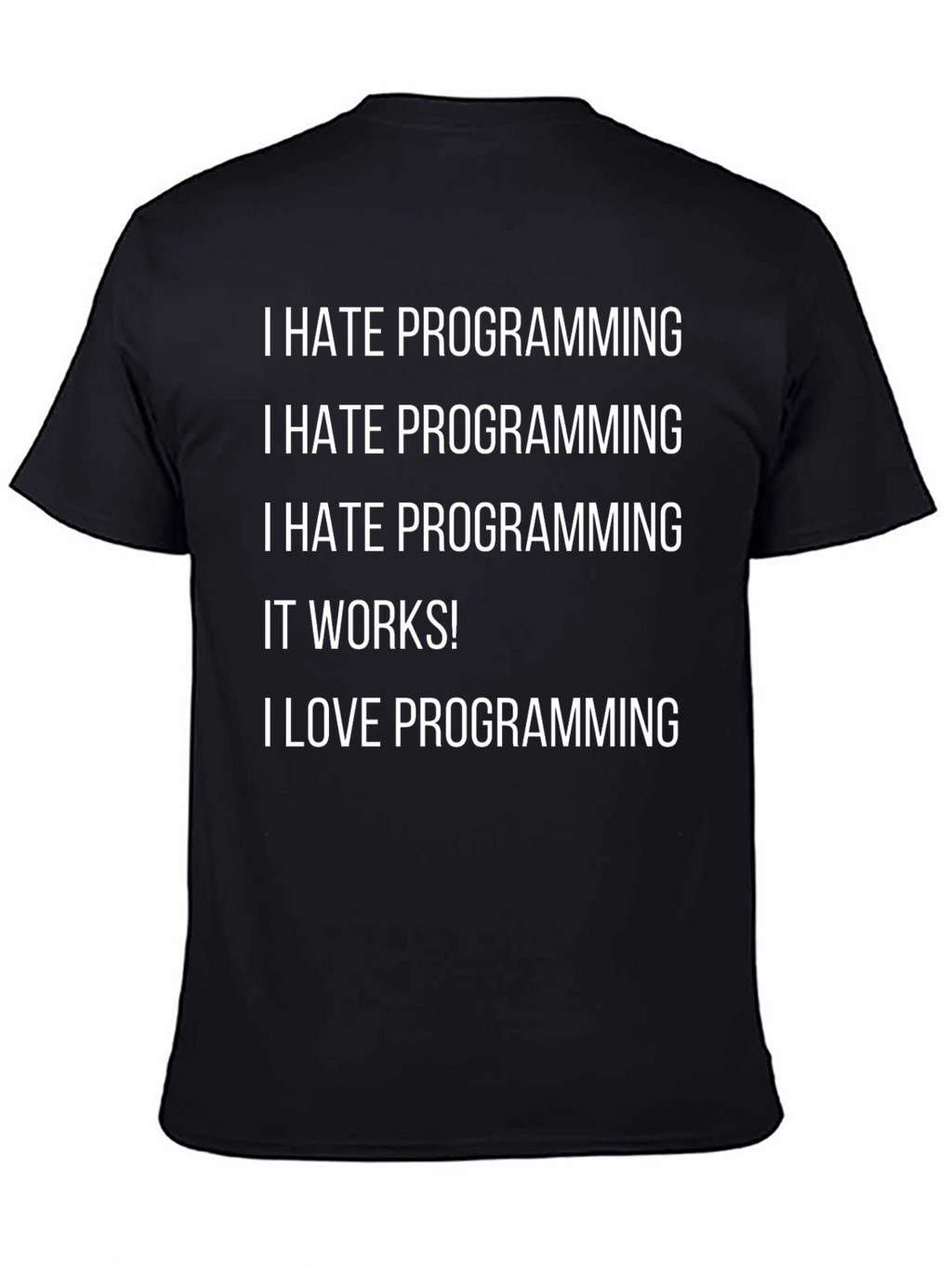 I Hate Programming Funny Black T-Shirt