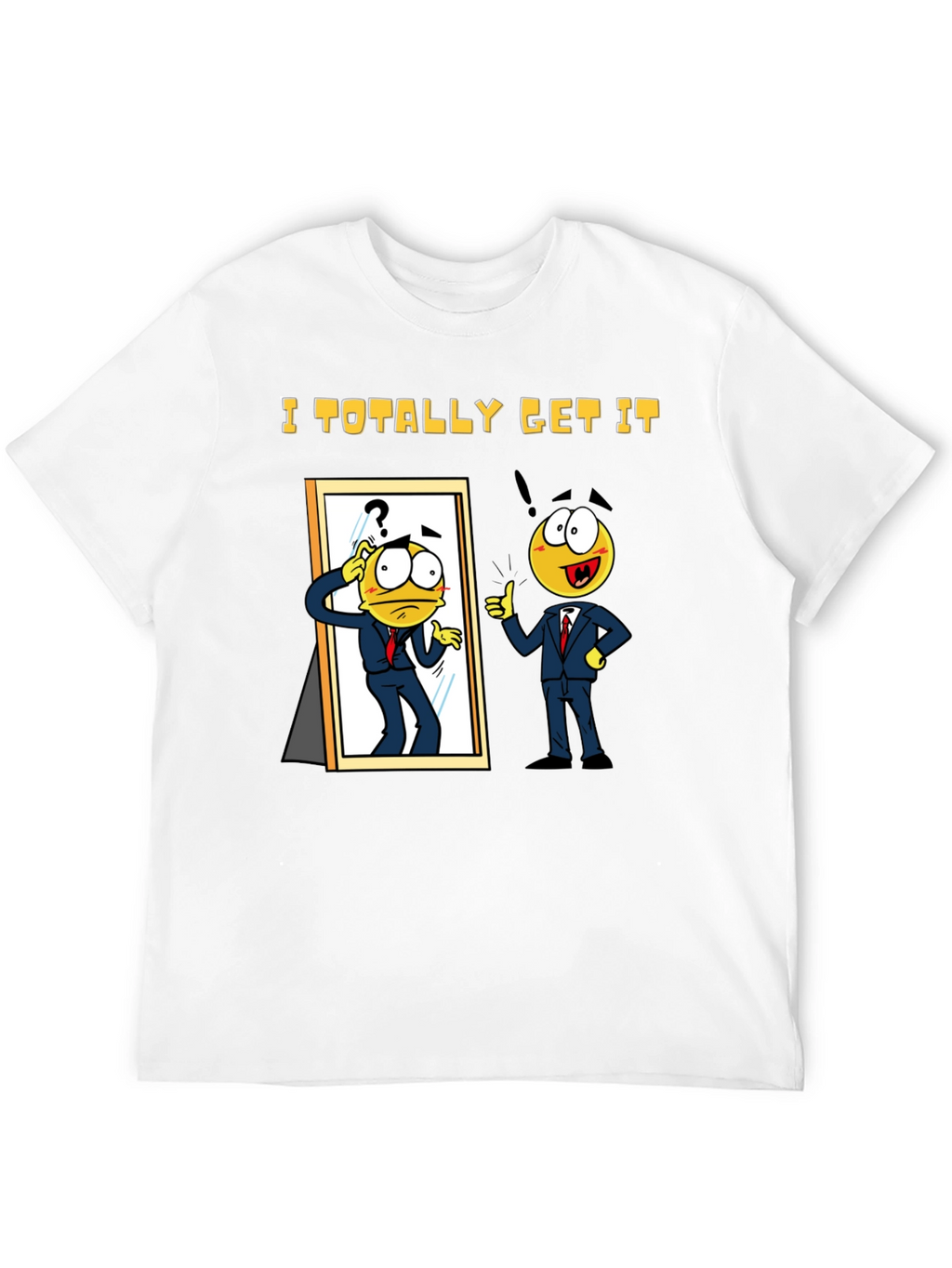 I Totally Get It Black T-Shirt
