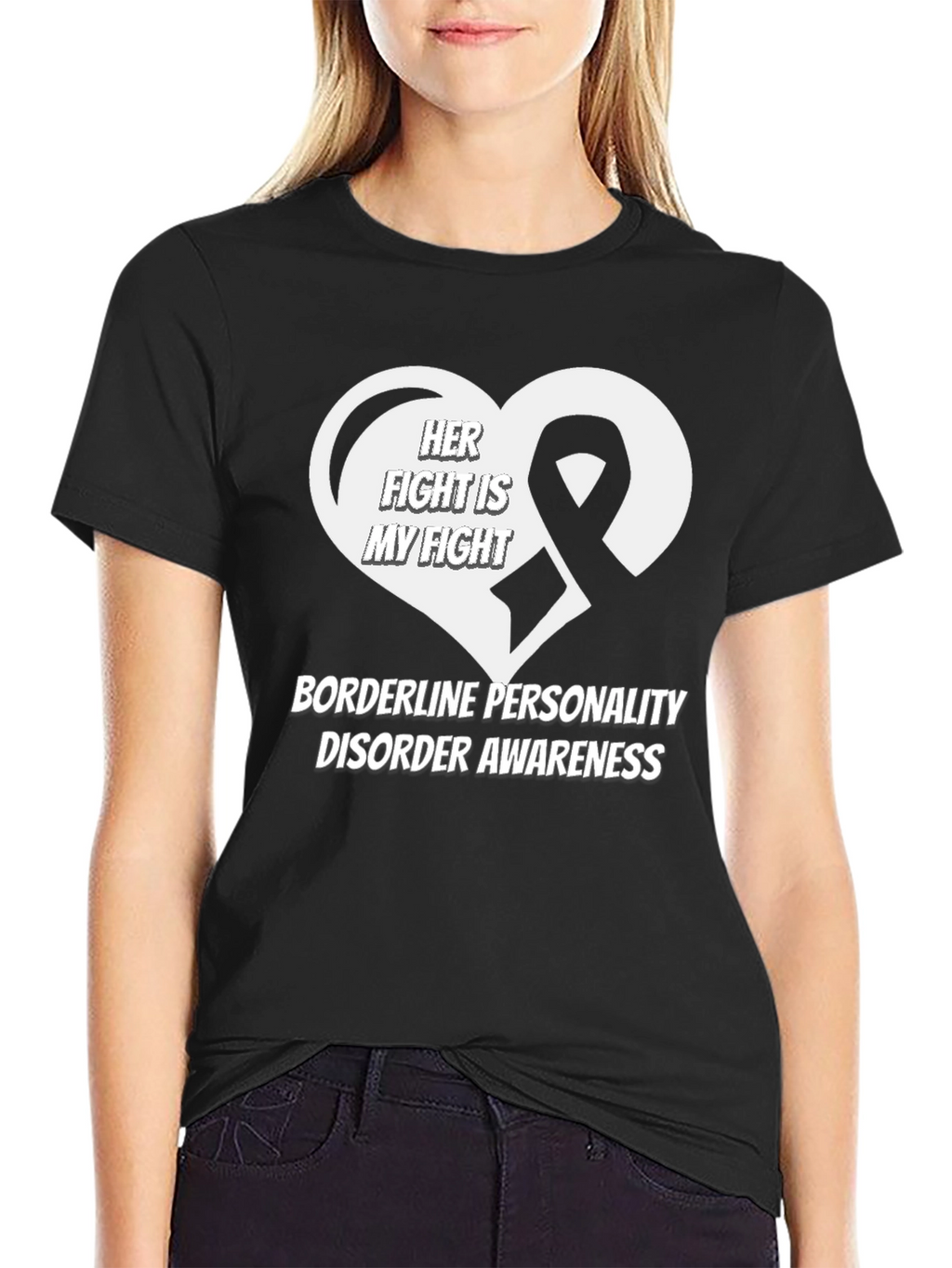 BPD Awareness Tee: Her Fight Is My Fight