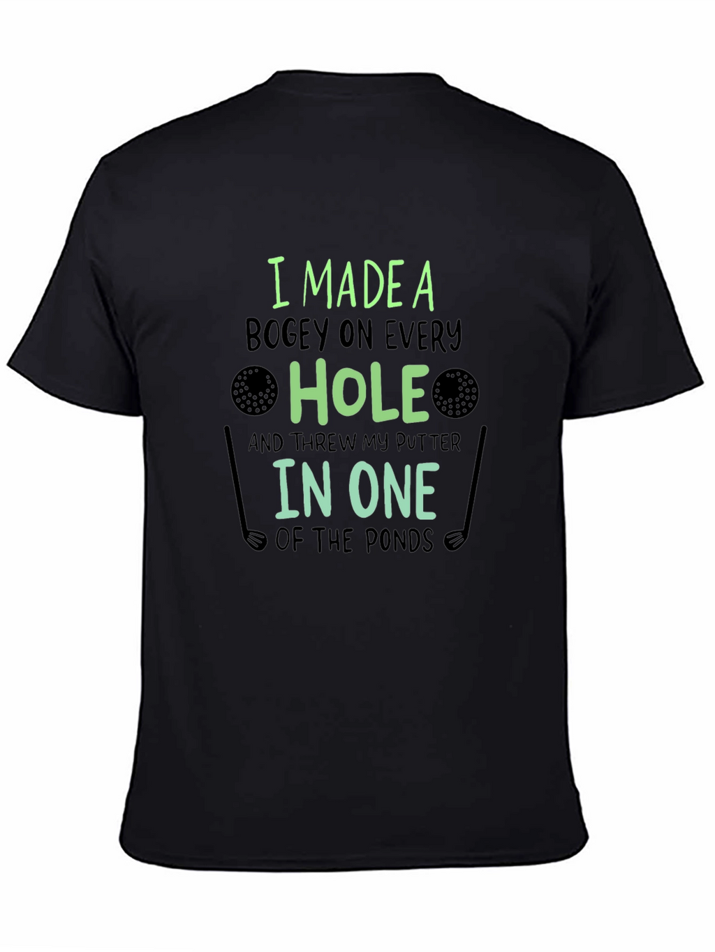 Funny Golf T-Shirt: Bogey on Every Hole