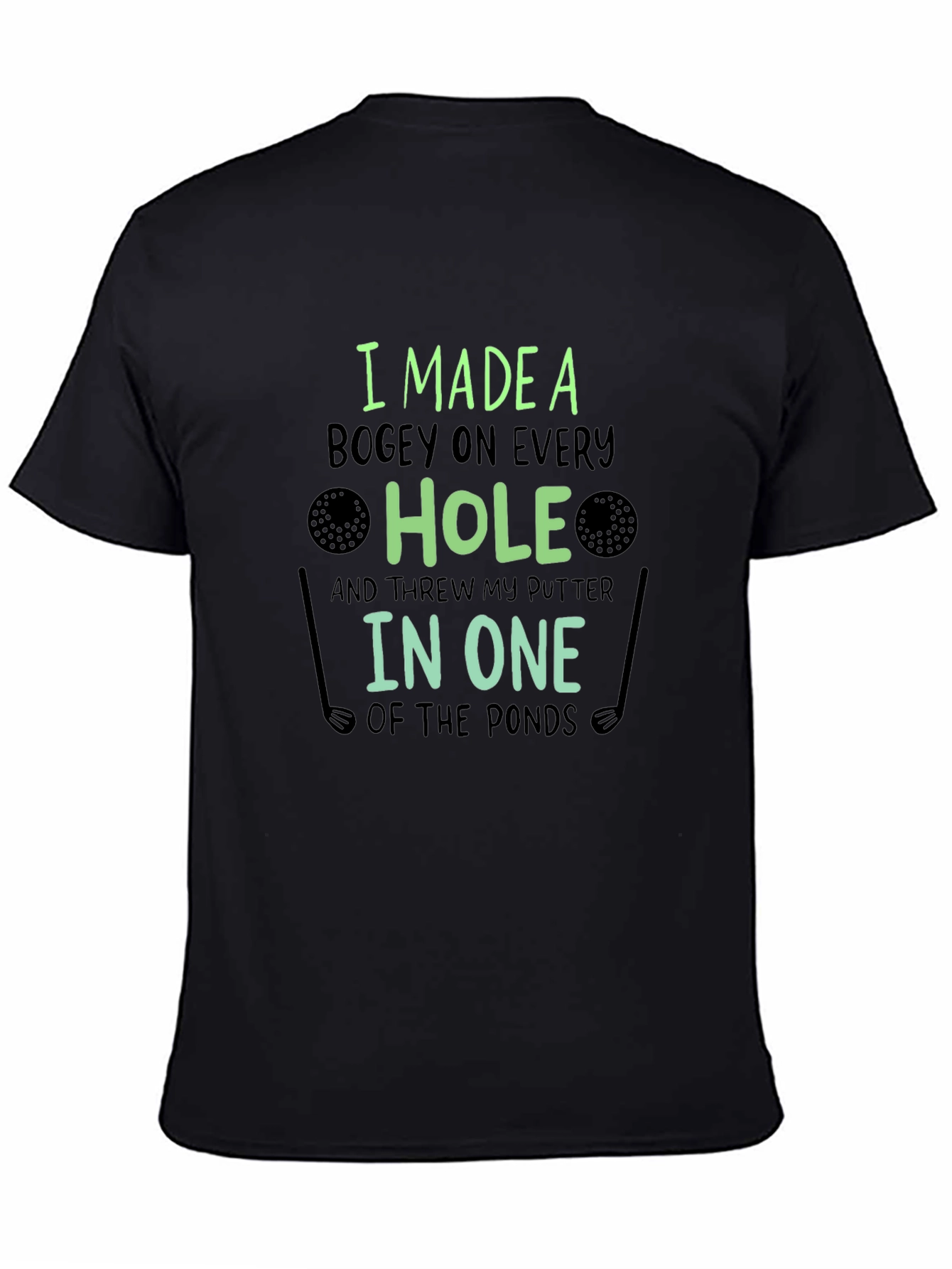 Funny Golf T-Shirt: Bogey on Every Hole