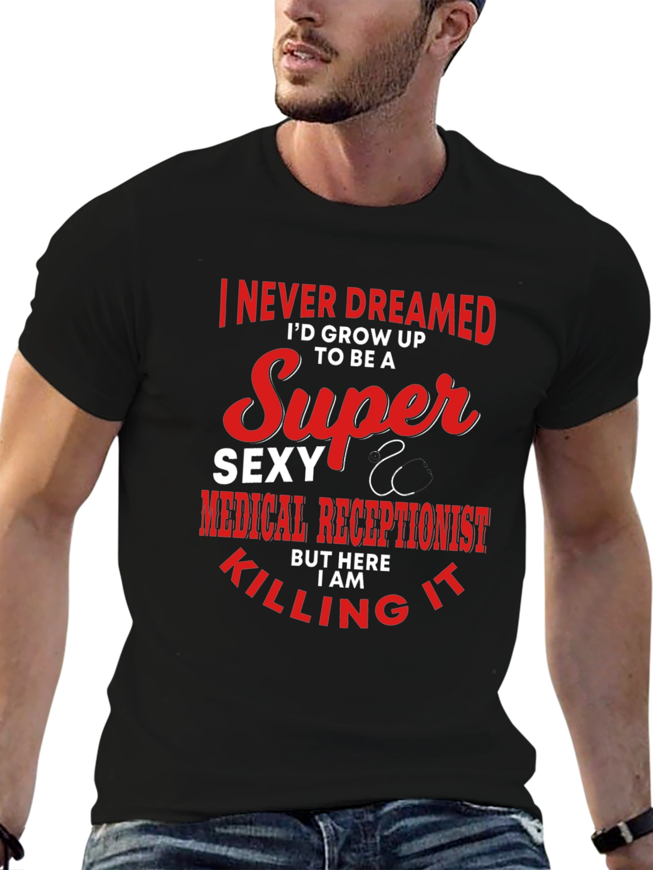 Super Sexy Medical Receptionist Graphic T-Shirt