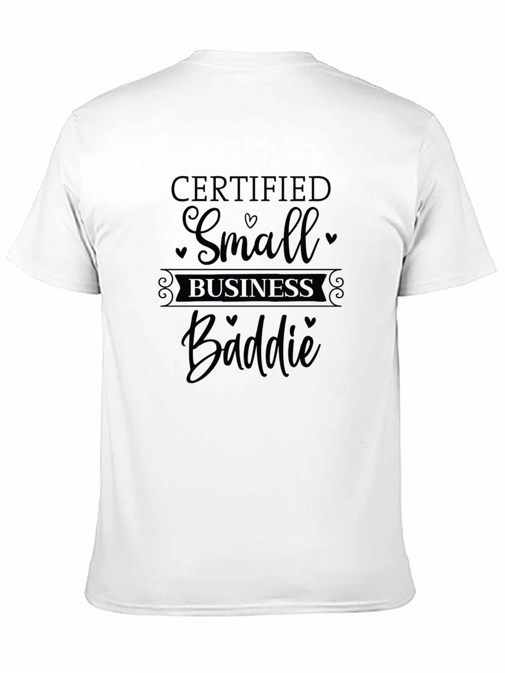 Certified Small Business Baddie Graphic Tee