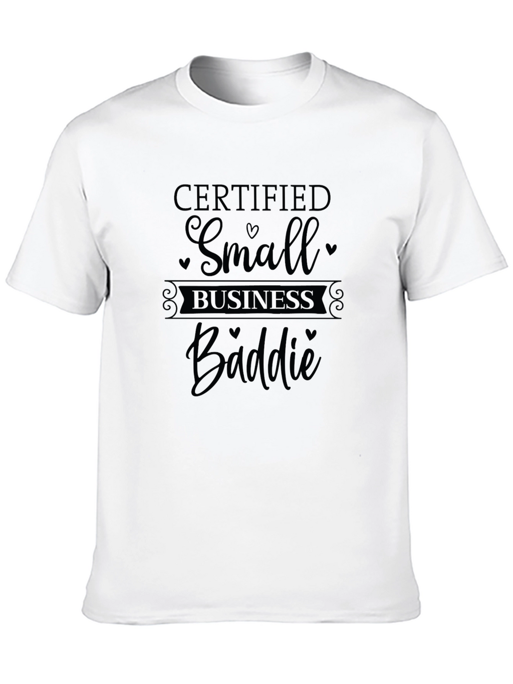 Certified Small Business Baddie Graphic Tee