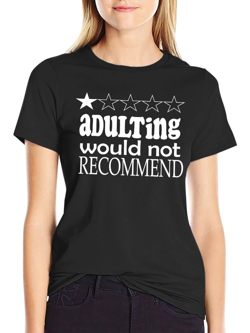 Adulting Would Not Recommend Graphic Tee