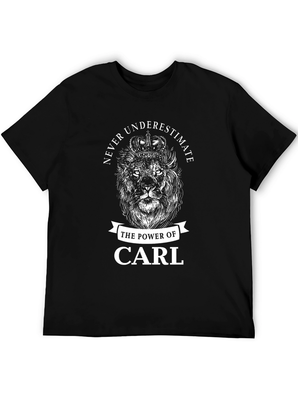 Never Underestimate Carl Lion Graphic Tee