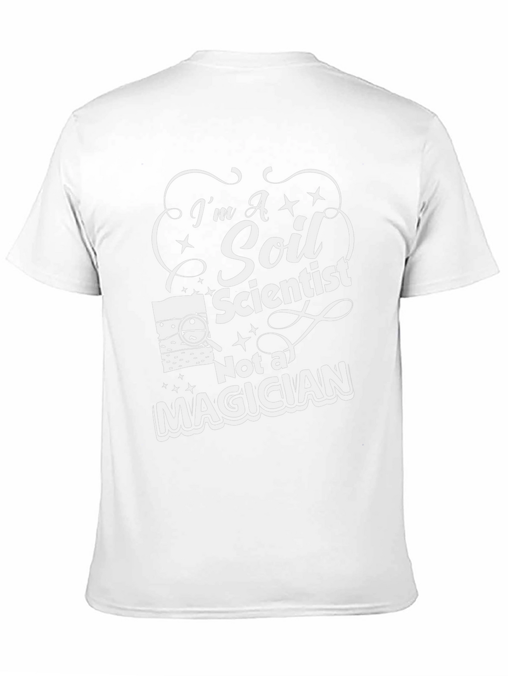 Soil Scientist T-Shirt - Funny Science Tee