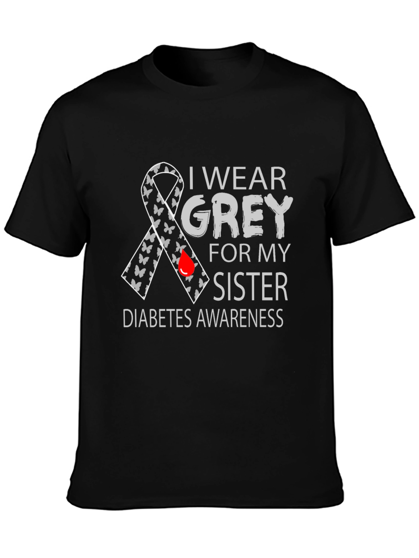 I Wear Grey For My Sister Diabetes Awareness T-Shirt