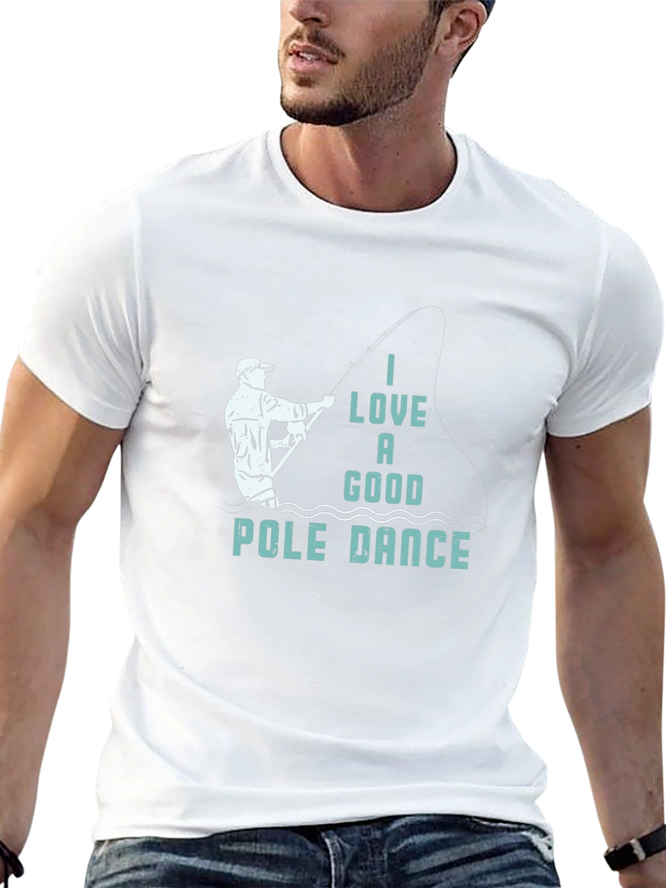 Funny Fishing T-Shirt: I Love a Good Pole Dance