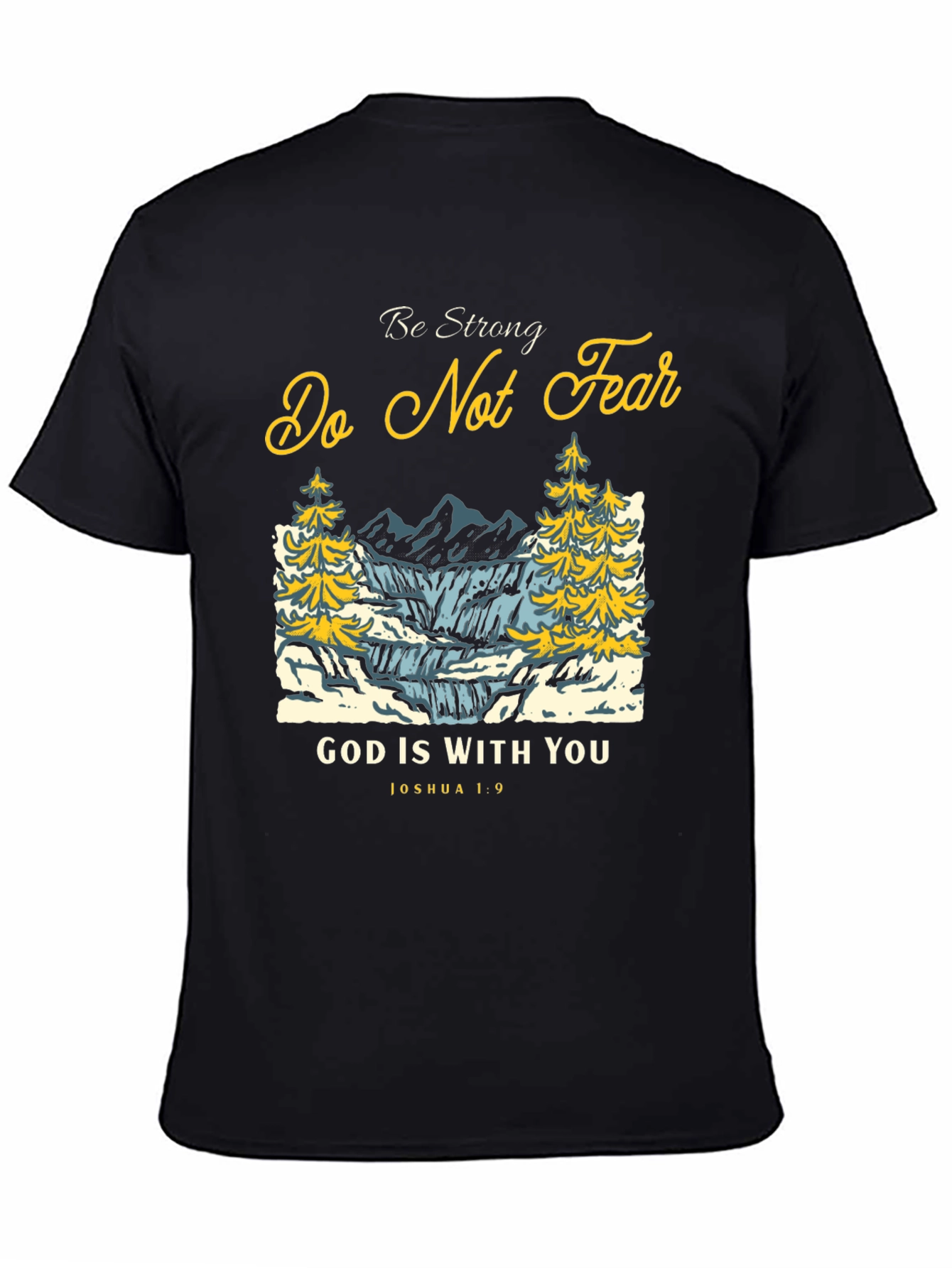 Be Strong T-Shirt: Christian Graphic Tee for Men