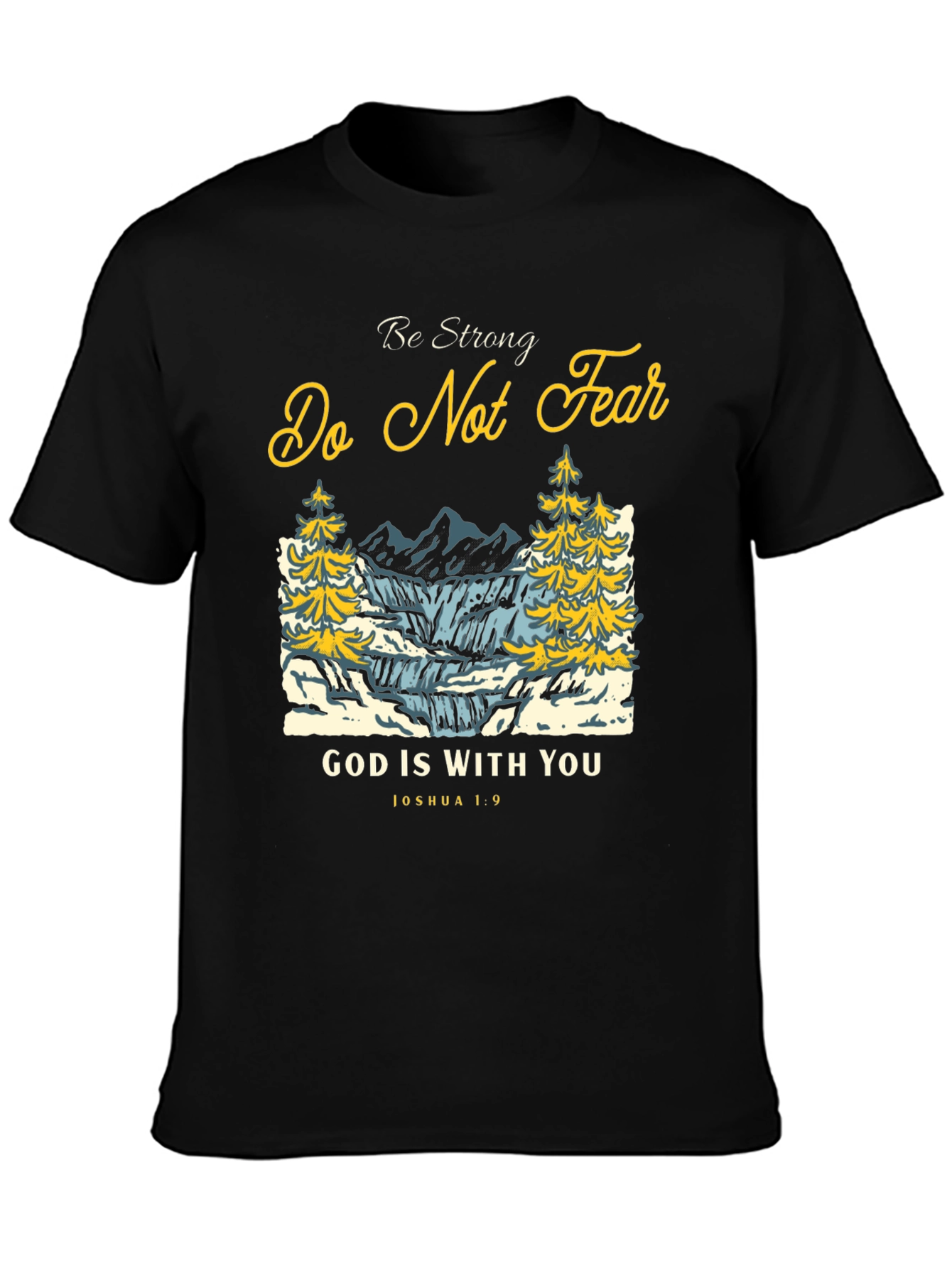 Be Strong T-Shirt: Christian Graphic Tee for Men