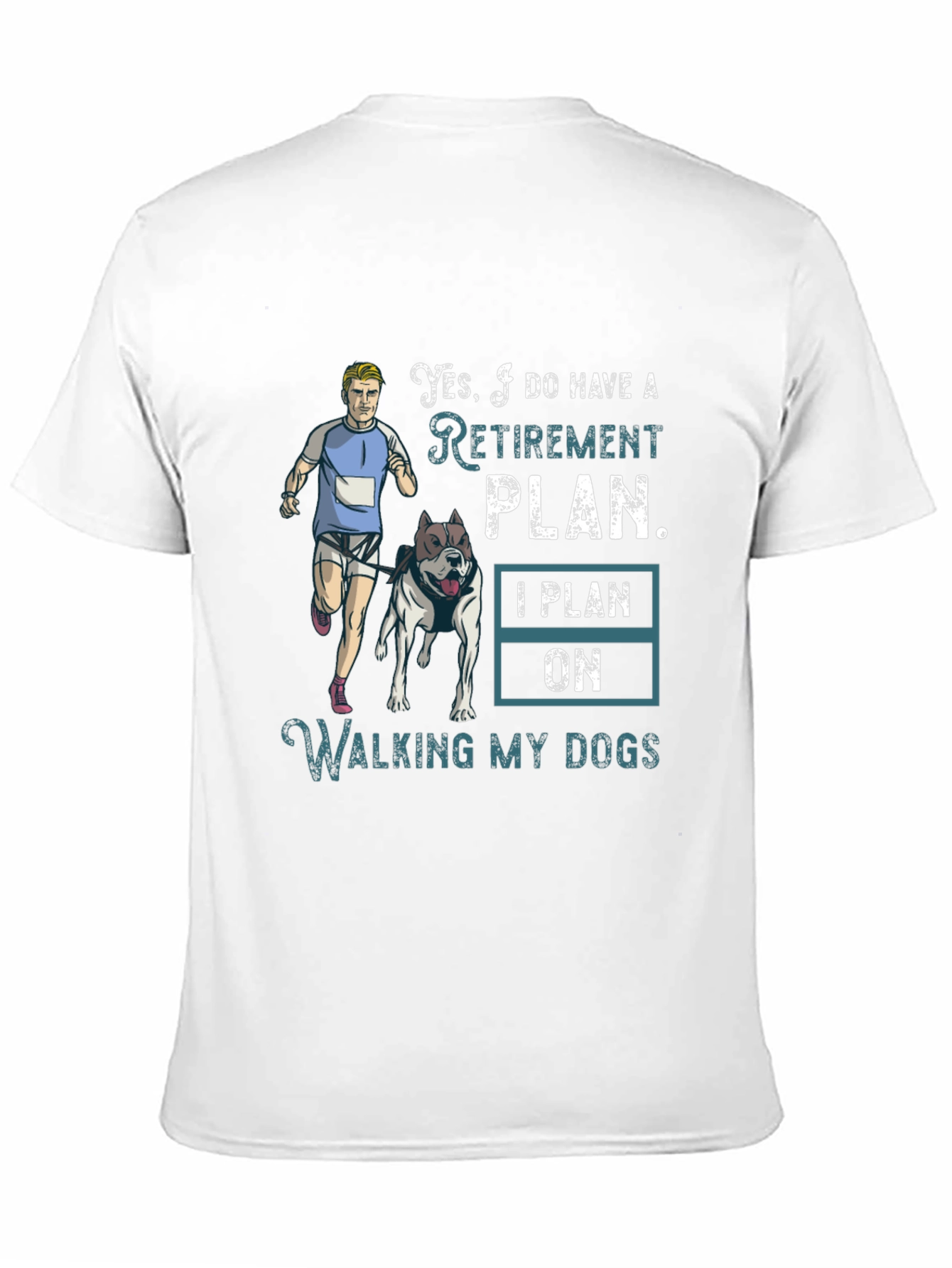 Dog Walking Retirement Plan T-Shirt