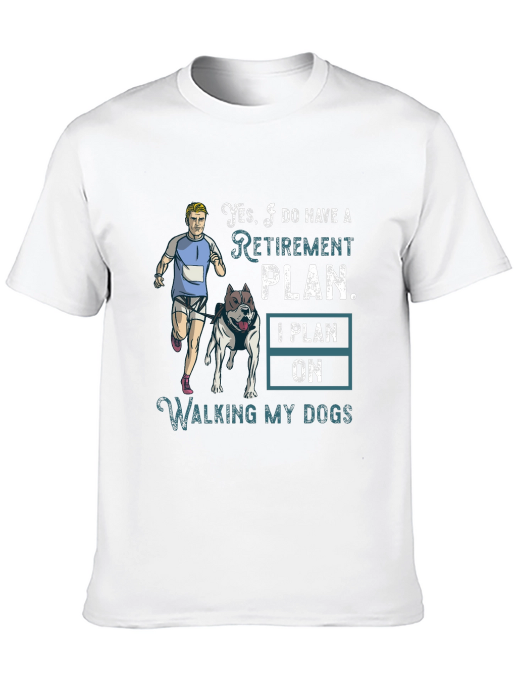 Dog Walking Retirement Plan T-Shirt