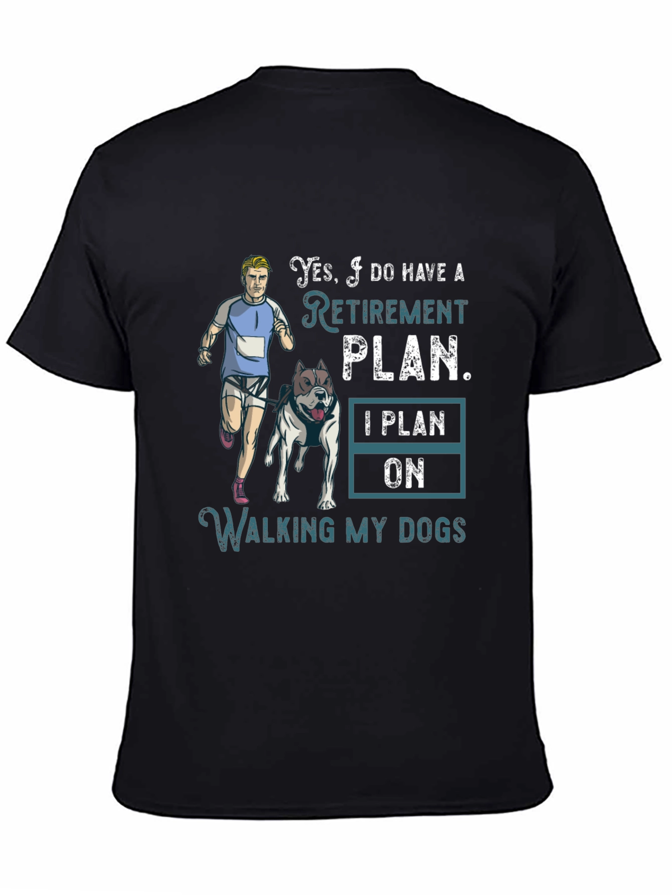 Dog Walking Retirement Plan T-Shirt