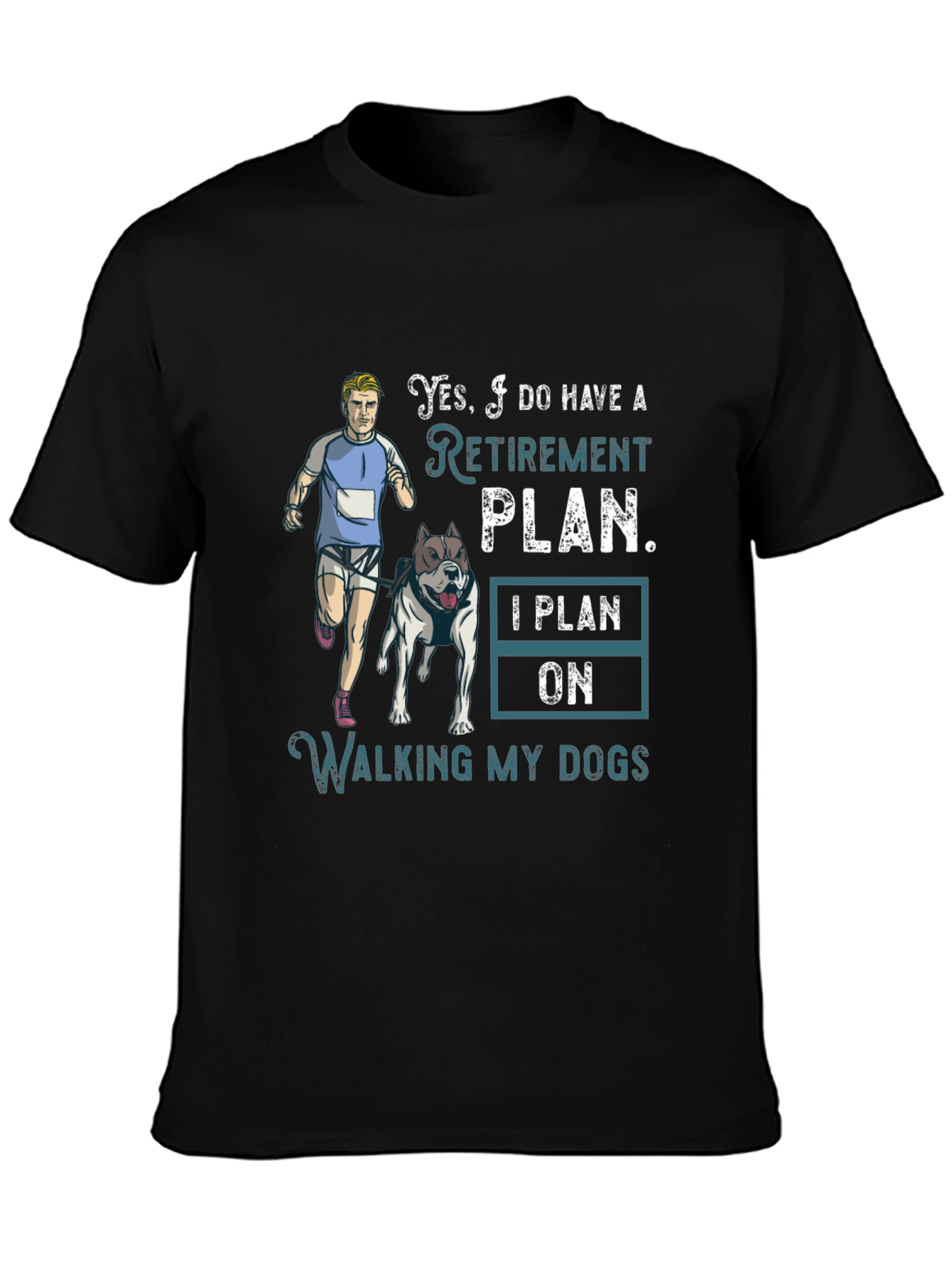 Dog Walking Retirement Plan T-Shirt