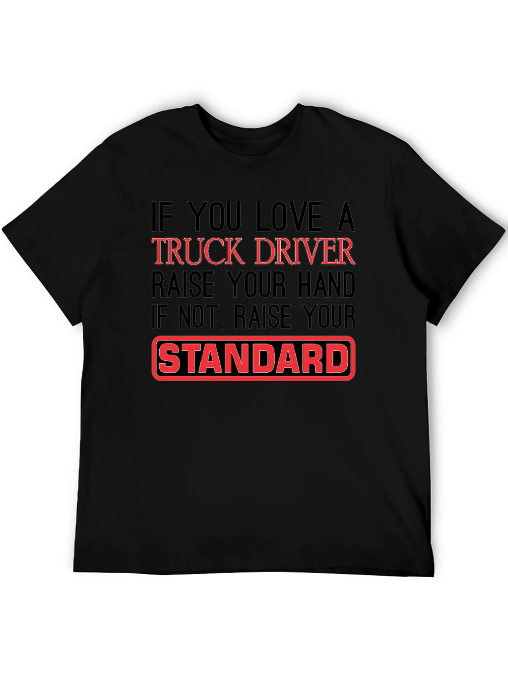 Trucker Lover T-Shirt