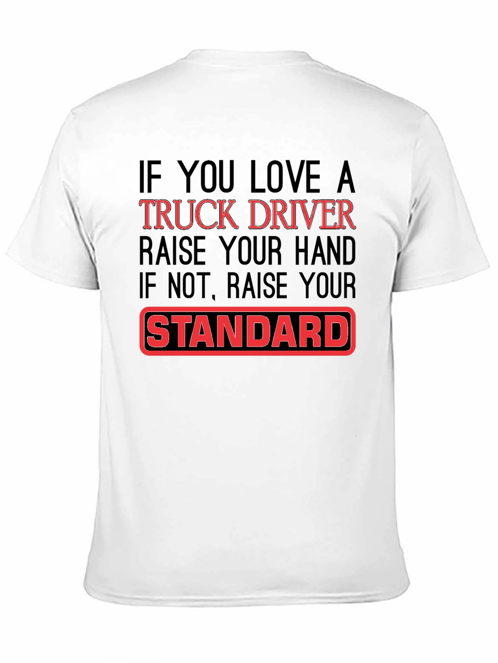 Trucker Lover T-Shirt