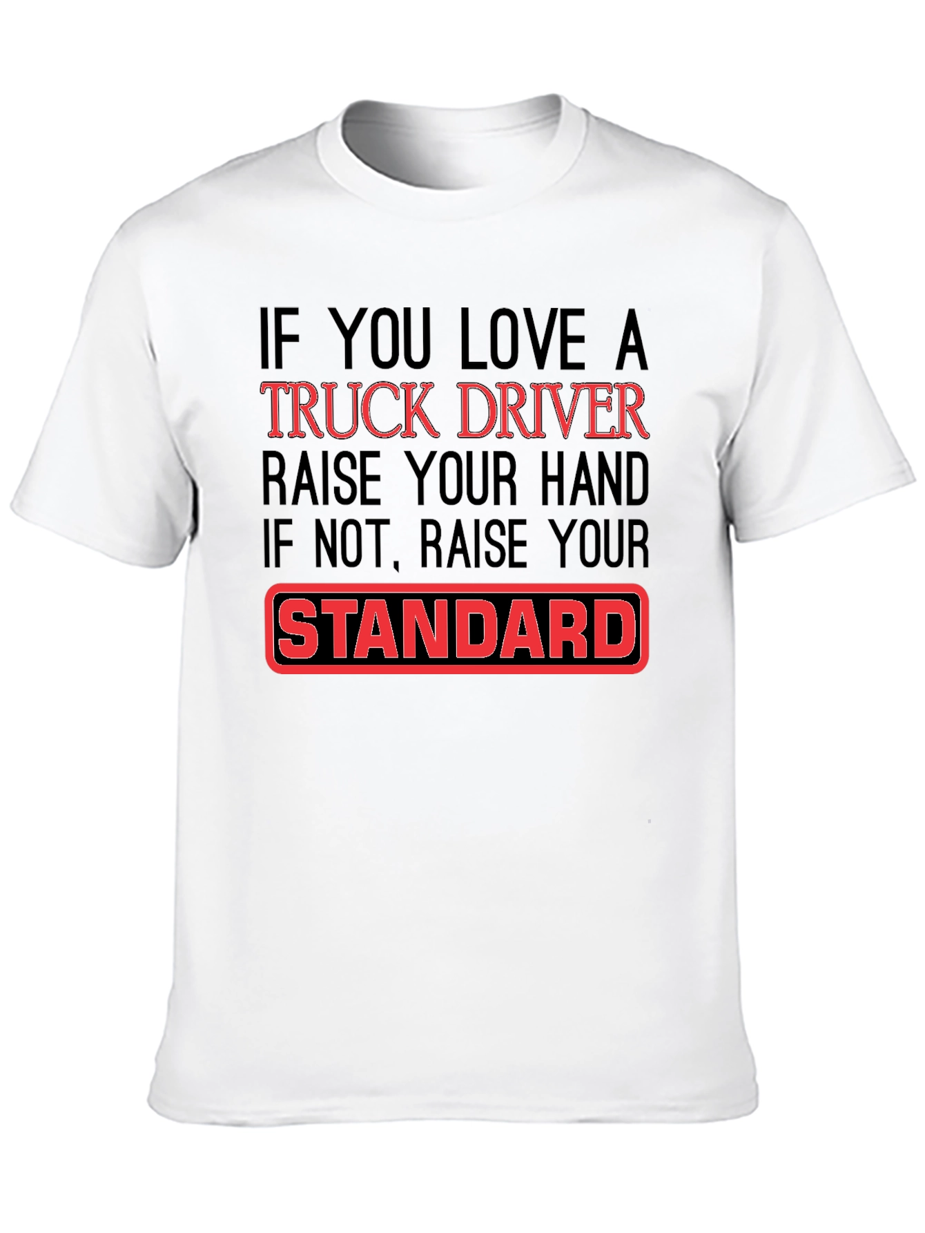Trucker Lover T-Shirt