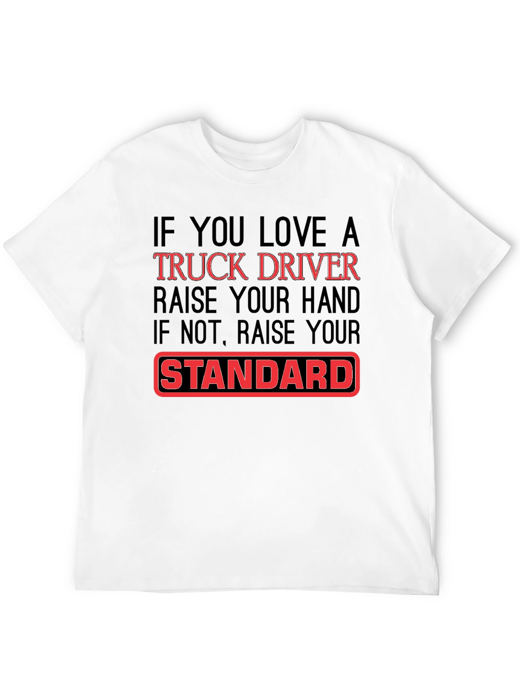 Trucker Lover T-Shirt