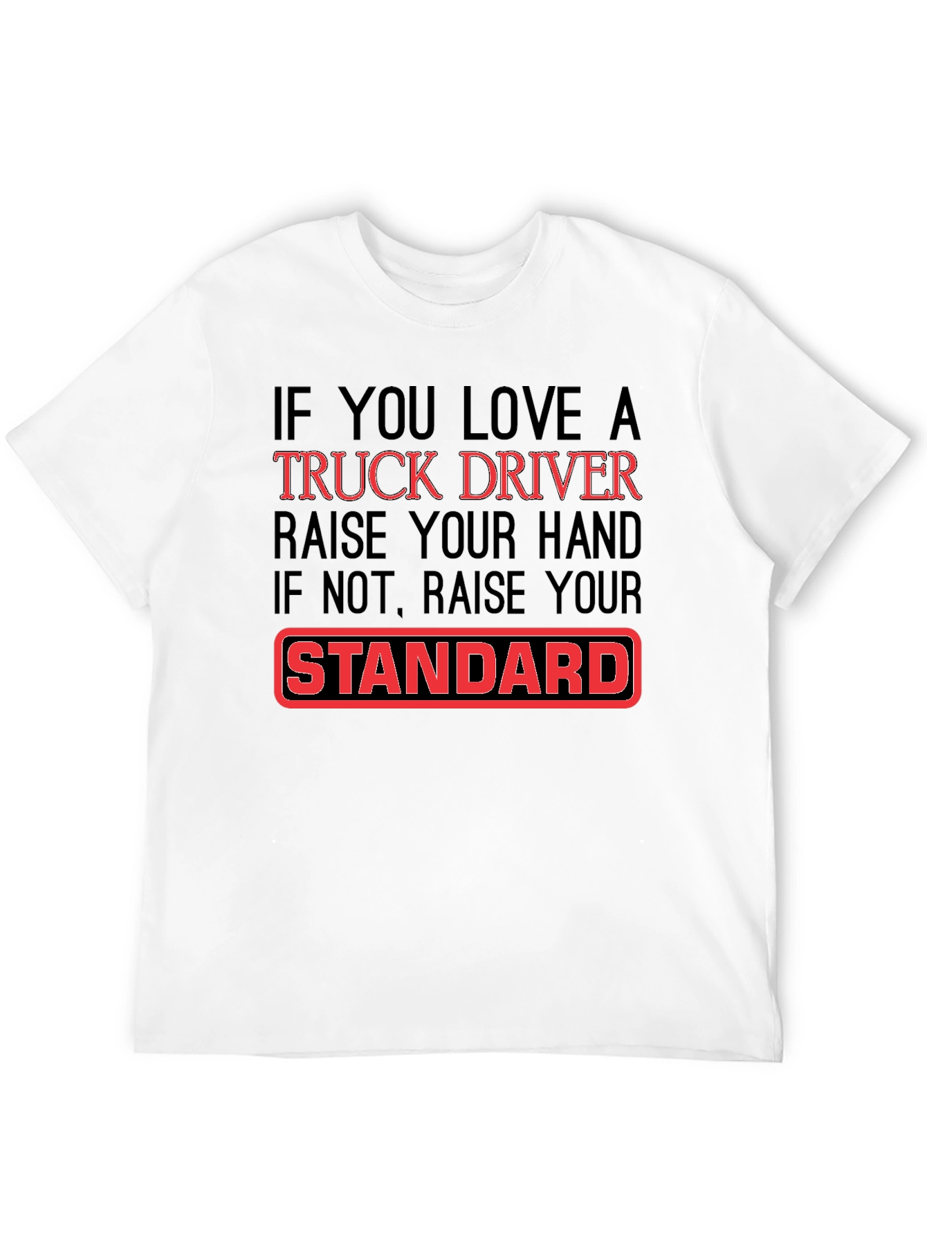 Trucker Lover T-Shirt