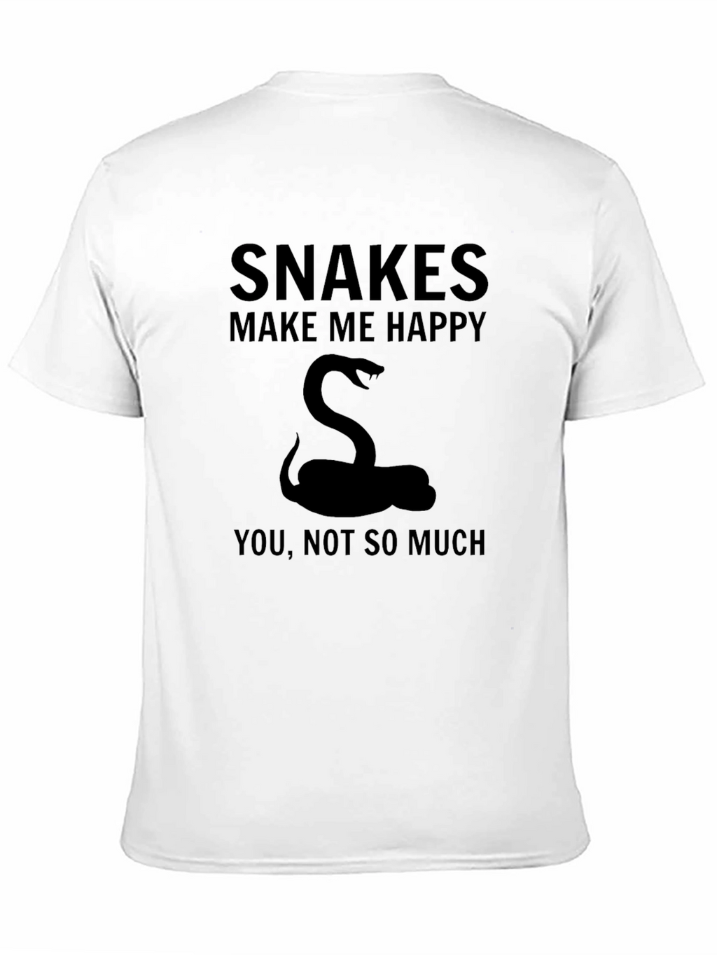 Snakes Make Me Happy T-Shirt - Funny Graphic Tee