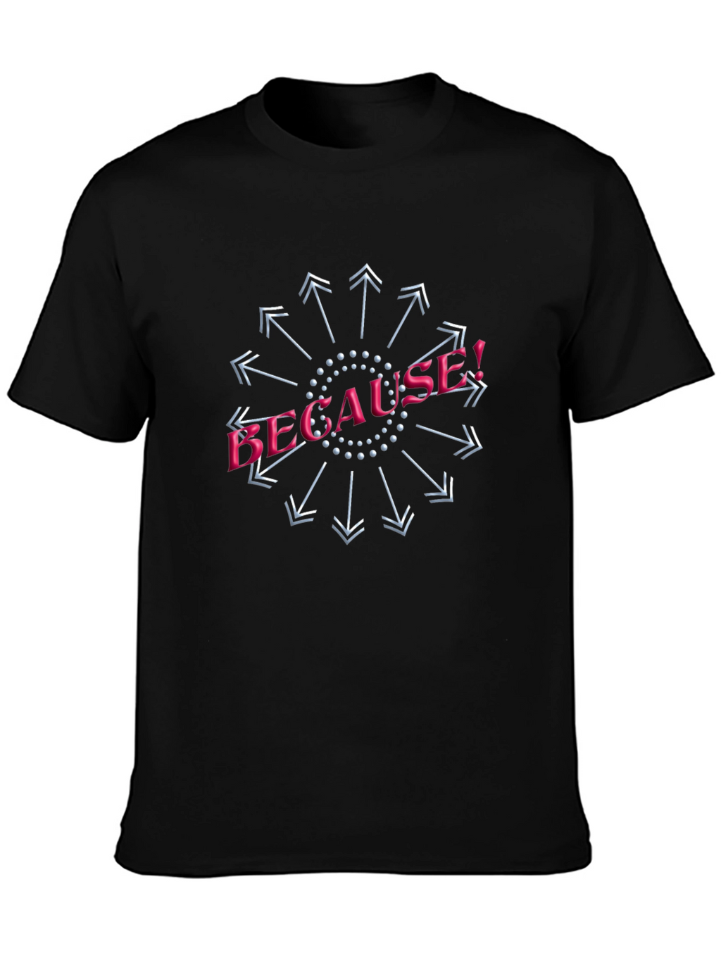 Because Graphic Tee Black Cotton Shirt