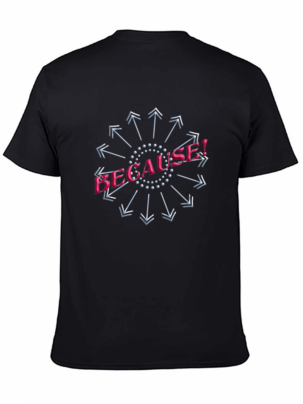 Because Graphic Tee Black Cotton Shirt