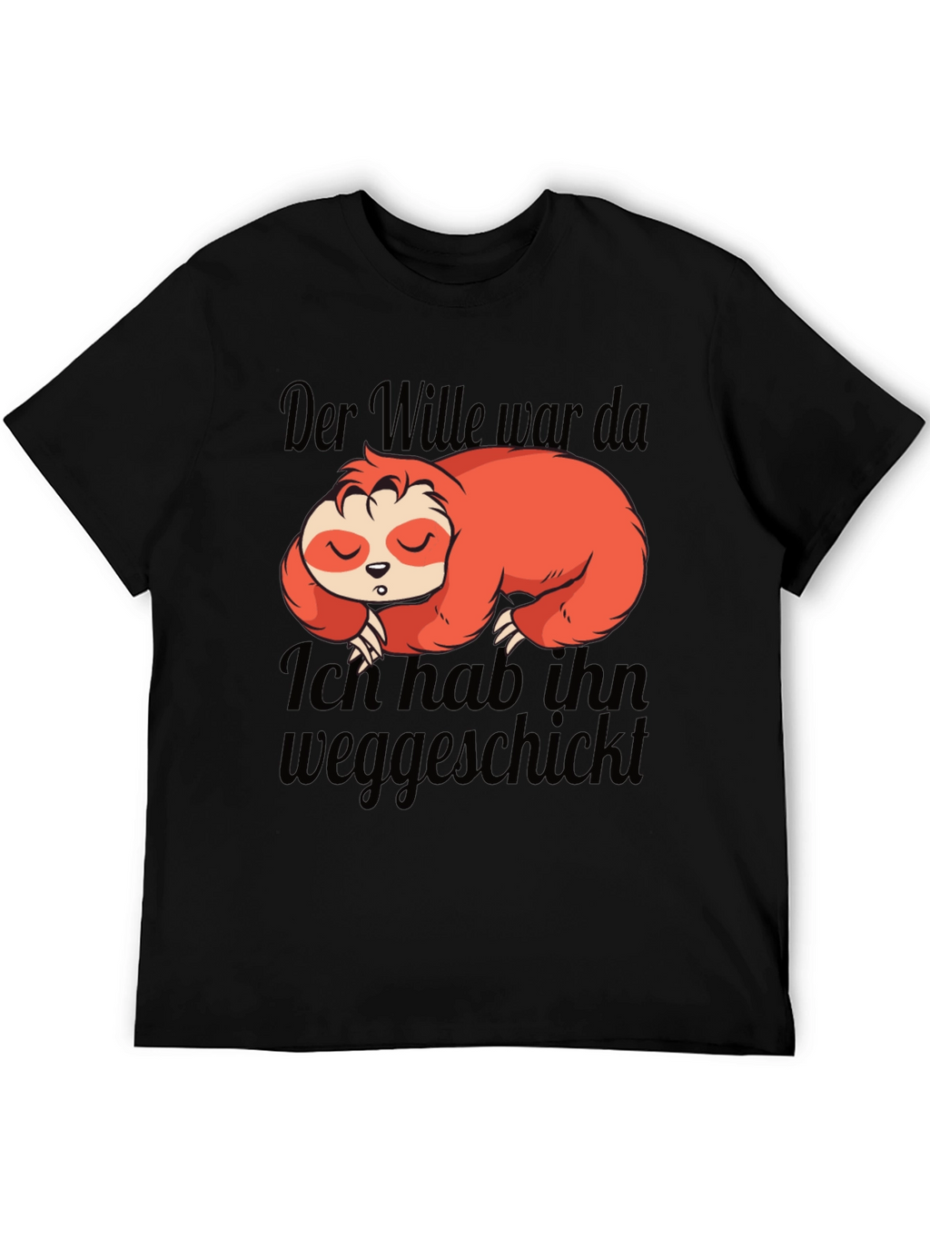 Der Wille War Da Sloth Graphic T-Shirt