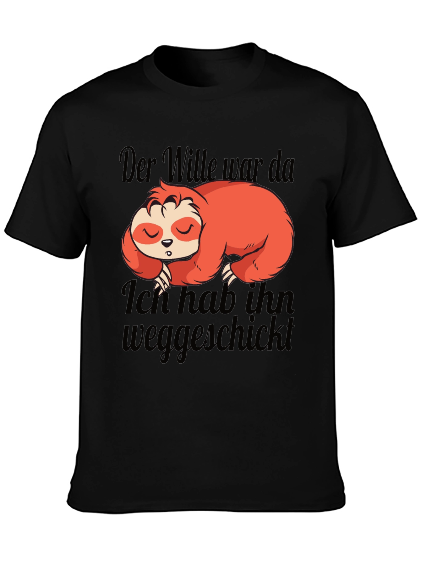 Der Wille War Da Sloth Graphic T-Shirt