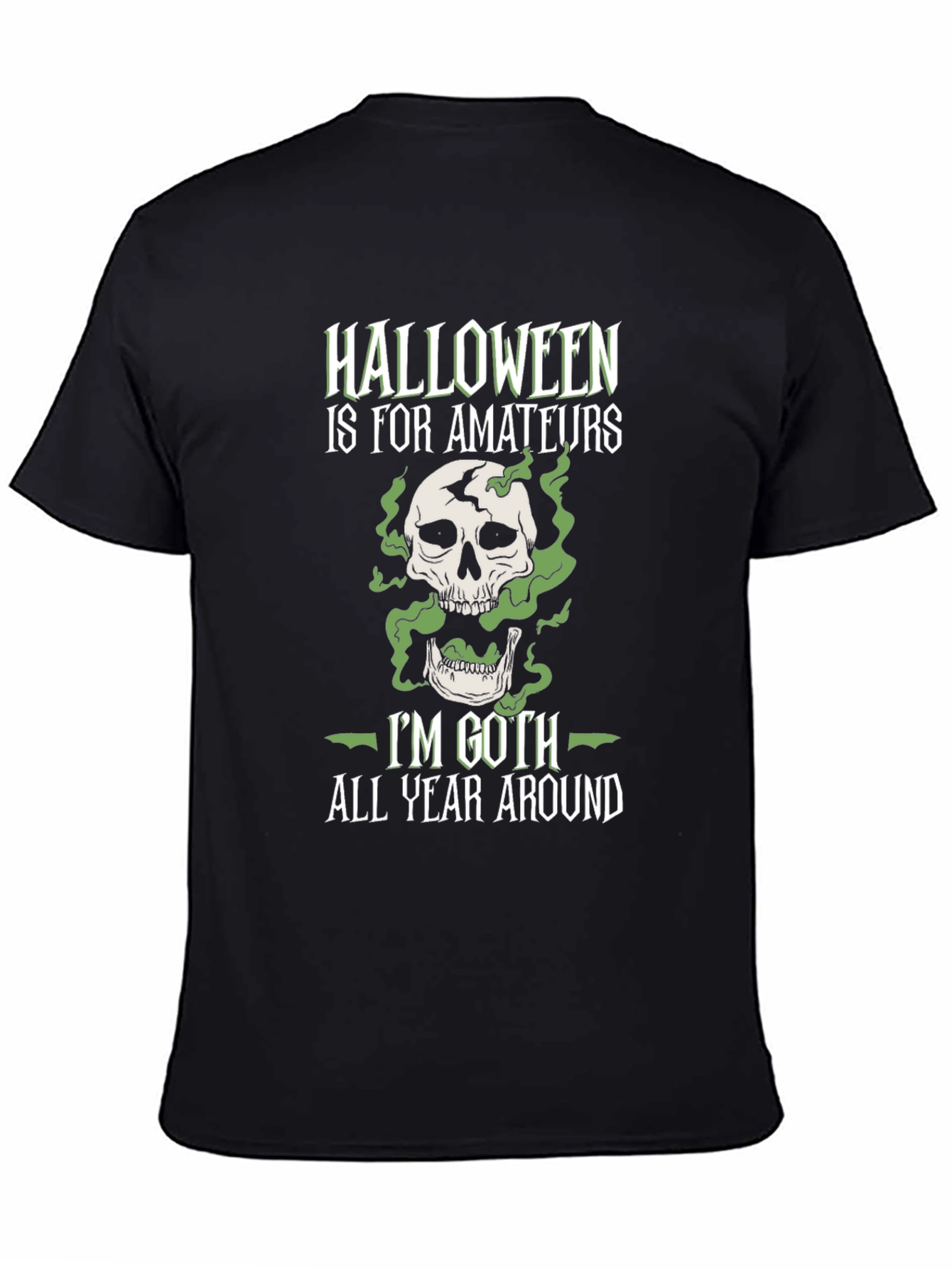 Halloween is For Amateurs Goth T-Shirt