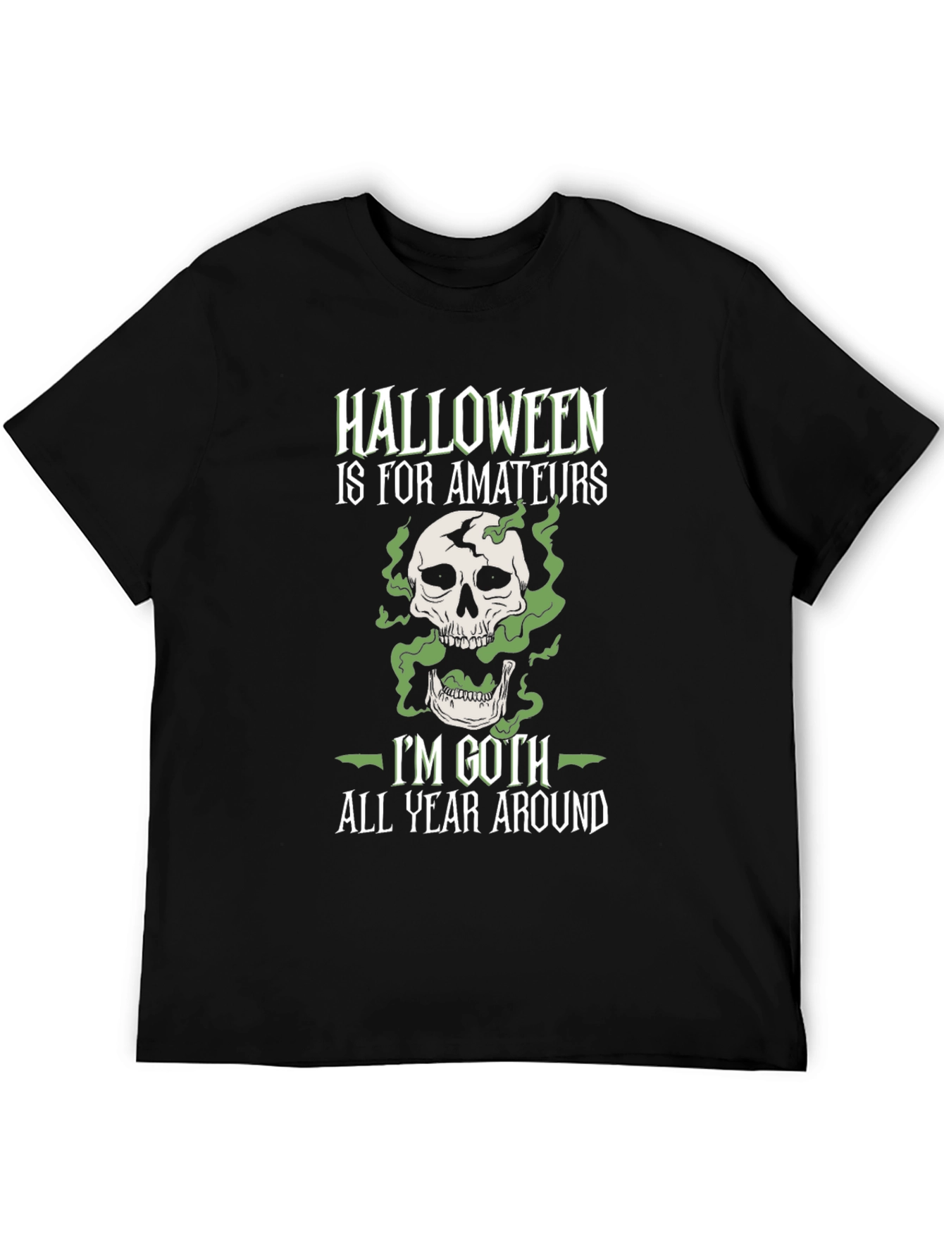 Halloween is For Amateurs Goth T-Shirt