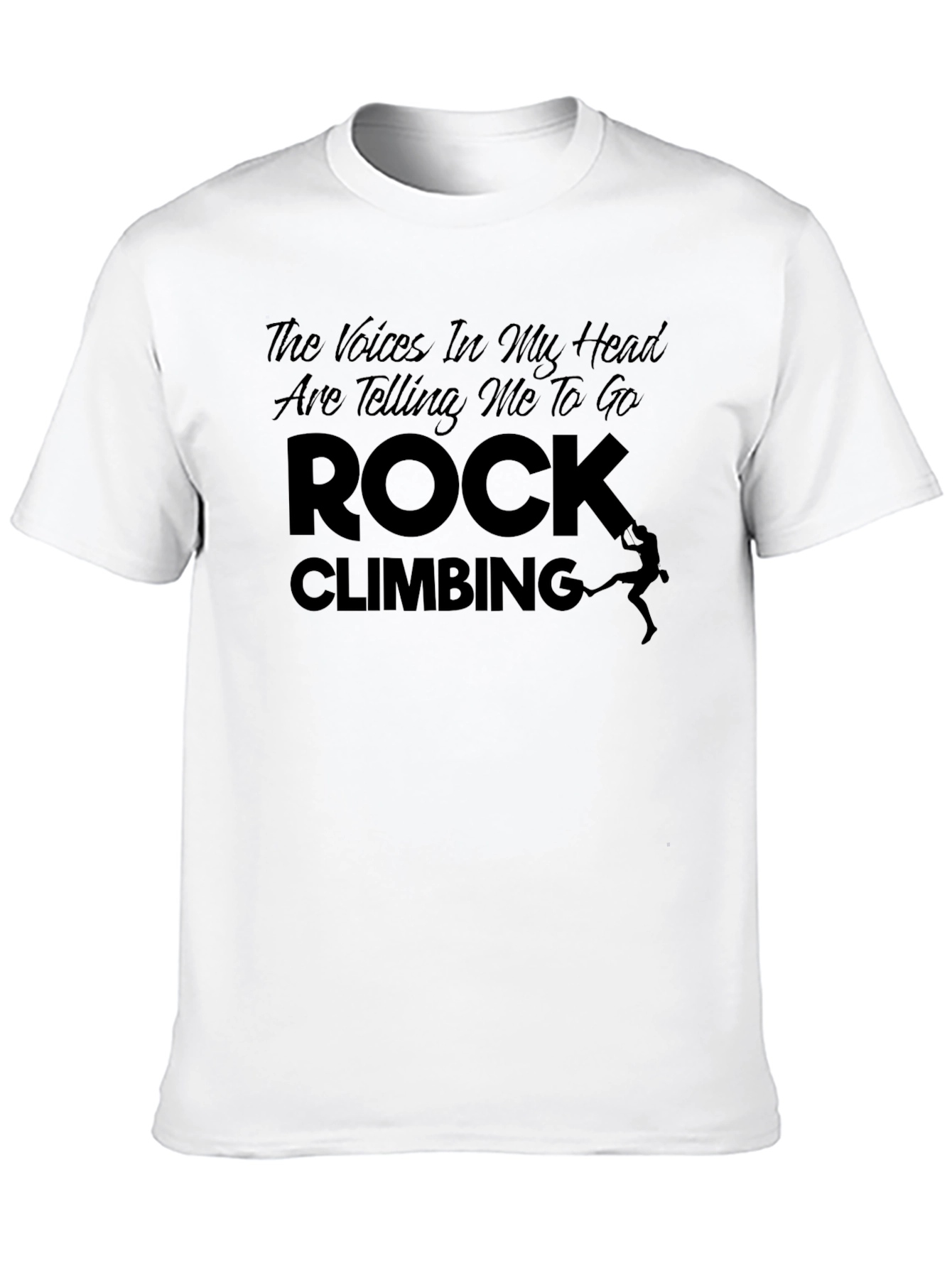 Rock Climbing T-Shirt - The Voices In My Head