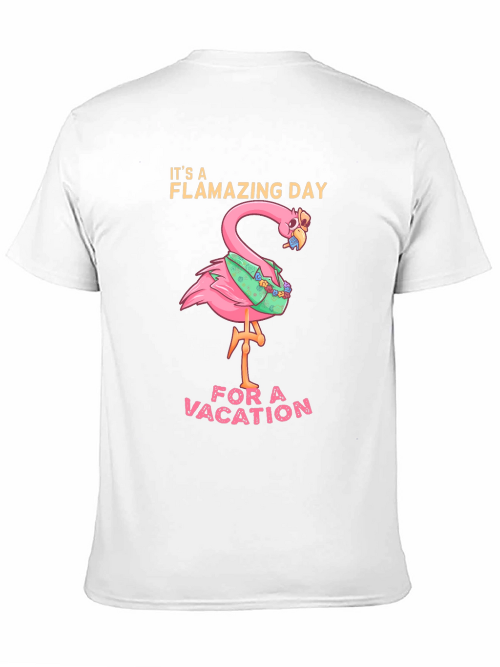 Flamazing Day Vacation T-Shirt