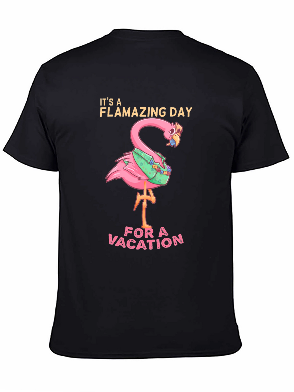 Flamazing Day Vacation T-Shirt