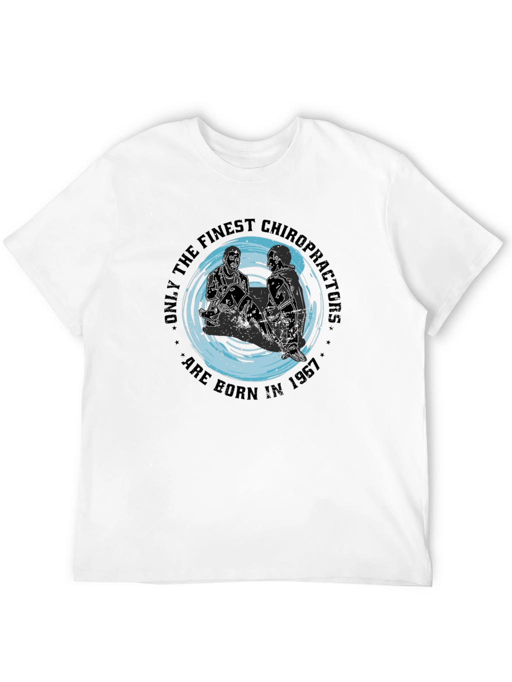 Chiropractor Birthday T-Shirt - Born in 1967