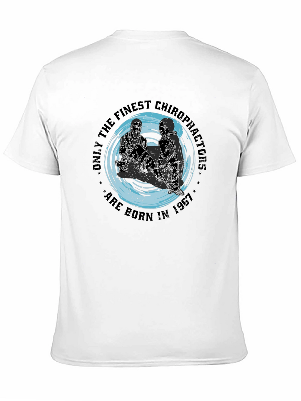 Chiropractor Birthday T-Shirt - Born in 1967