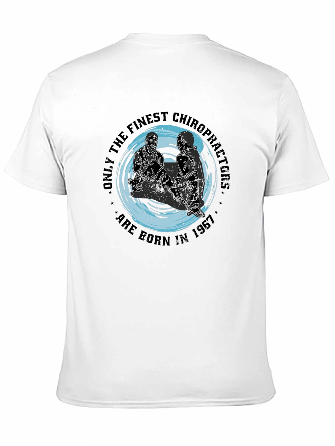 Chiropractor Birthday T-Shirt - Born in 1967